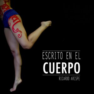 Escrito en el cuerpo